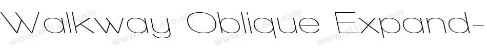 Walkway Oblique Expand字体转换